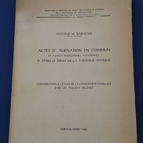 Scientific Monograph on Ancient Thessaly Law by A. Babacos, used, French