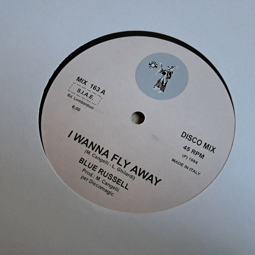 Blue Russell I Wanna Fly Away 12" maxi single lathe press italo disco