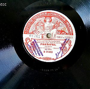 Δίσκος 78 στροφών PARSIFAL OPERA, Wagner. Δημιουργία μουσικής, 13 Ιανουαρίου 1882. SOCIETA ITALIANA Di FONOTIPIA MILANO