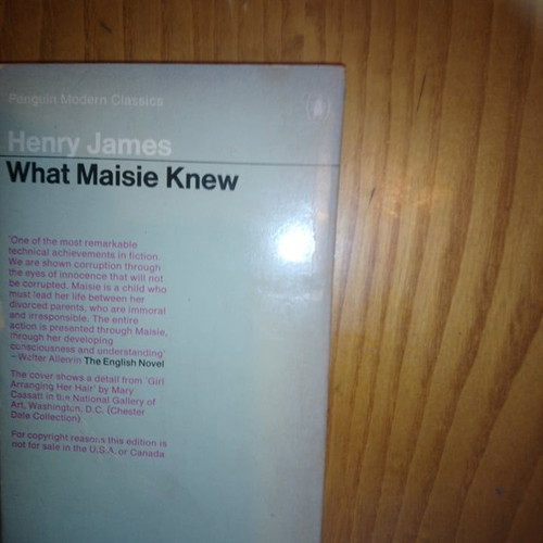 HENRY JAMES WHAT MAISIE KNEW