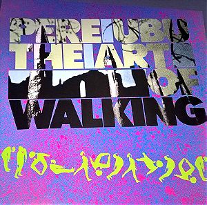 PERE UBU-THE ART OF WALKING-LP 33RPM-Post-Punk,Indie,Experimental.