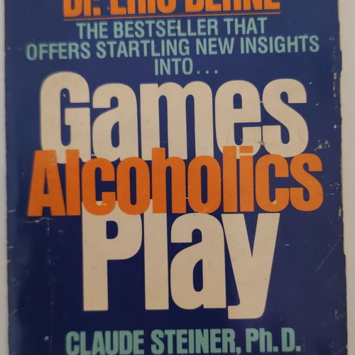 Games Alcoholics Play by Claude Steiner used, vintage paperback 1977