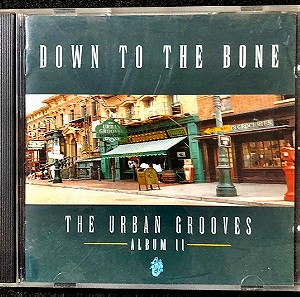CD - Down To The Bone - The Urban Grooves - Album II