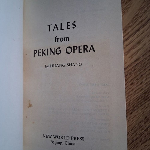 Tales from Peking Opera by Huang Shang like new