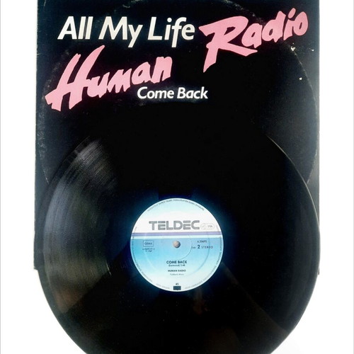 Human Radio All My Life 12" vinyl single used, synth-pop