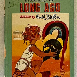 Tales of long ago retold by Enid Blyton
