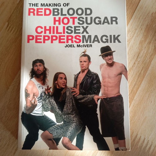 Red Hot Chili Peppers The Making of Blood Sugar Sex Magic book like new, English