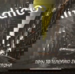  Indico - Πριν το τελευταίο σύμπτωμα (CD). 2010. M / M