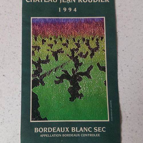 Chateau Jean Roudier Bordeaux Blanc Sec 1994 labels used