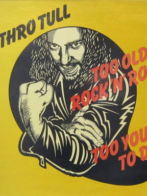 Jethro Tull Too Old To Rock 'N' Roll: Too Young To Die! vinyl used