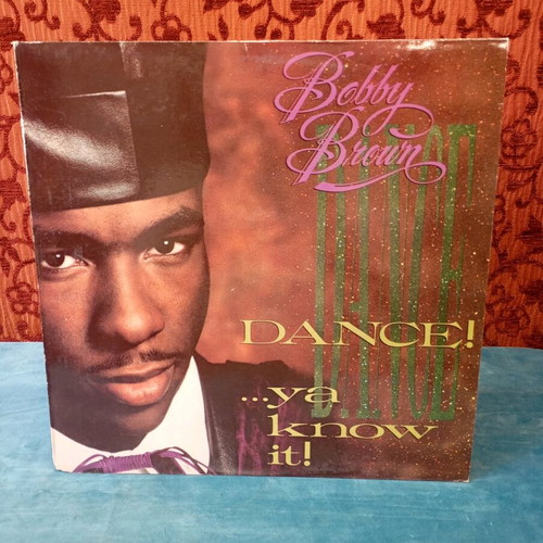 Bobby Brown Dance!...Ya Know It! LP used, pop