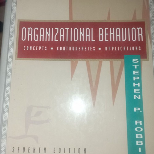 Organizational Behavior Concepts Controversies Applications 7th Edition new