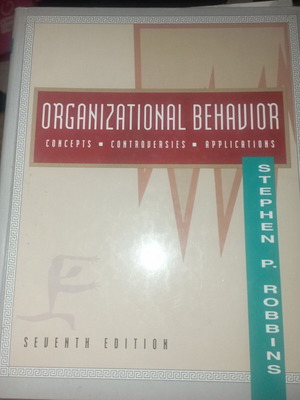 Organizational Behavior Concepts Controversies Applications 7th Edition new