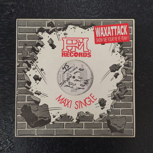 Waxattack Show Me Your Ye Ye Yeah 12'' vinyl maxi single used