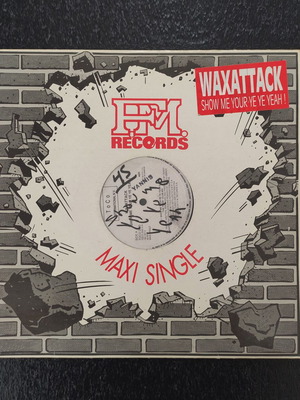 Waxattack Show Me Your Ye Ye Yeah 12'' vinyl maxi single used