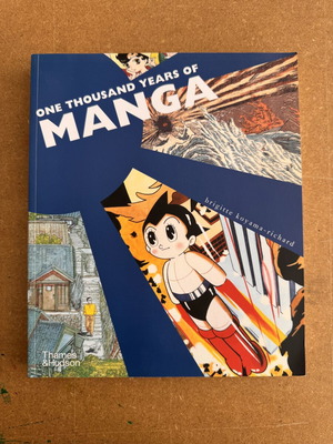One Thousand Years of Manga book by Brigitte Koyama-Richard