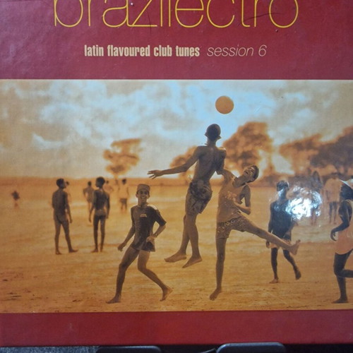 Various Brazilectro Latin Flavoured Club Tunes Session 6 CD new, electronic