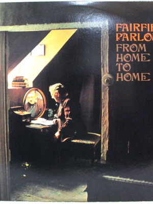 Fairfield Parlour From Home To Home 2 x vinyl LP used, rock