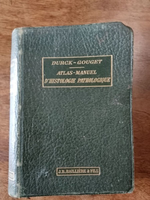 Συλλεκτικό παλιό ιατρικό βιβλίο Atlas – Manuel d’Histologie Pathologique, H. Durck, 1904 μεταχειρισμένο