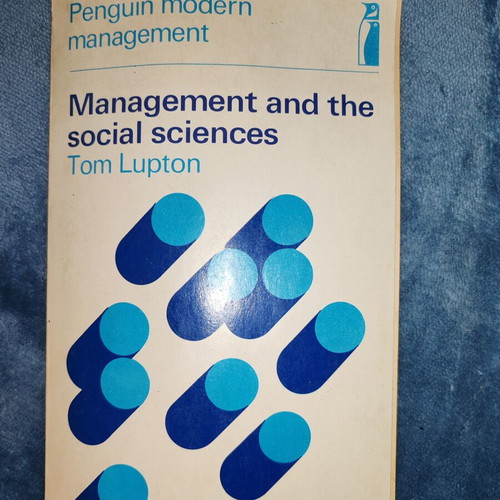 Management and the Social Sciences book by Tom Lupton, Penguin