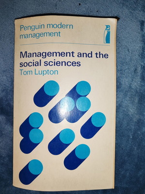 Management and the Social Sciences book by Tom Lupton, Penguin