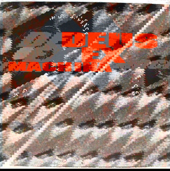 Deus Ex Machina-No Silence On My Face/S.D.S -7`` e.p