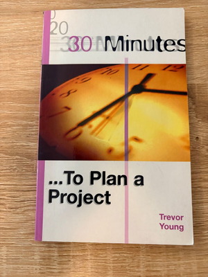 Book "30 Minutes... To Plan a Project" by Trevor Young used, English