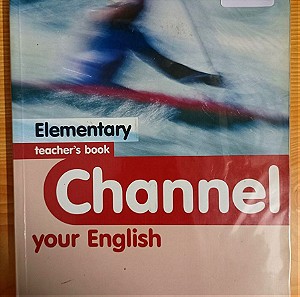 Channel your English - Elementary - Teacher's book, H. Q. Mitchell - J. Scott, ISBN 9789603793755, mm Publications