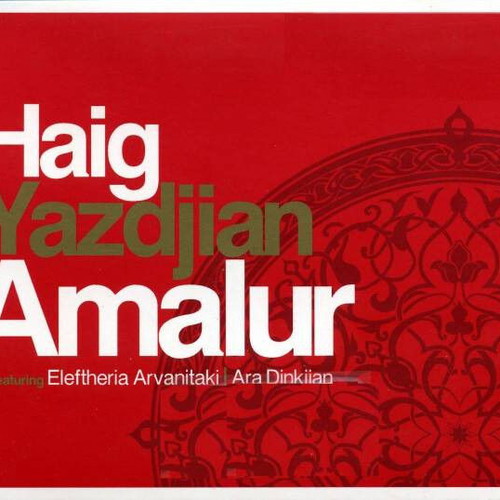 Haig Yazdjian Amalur CD featuring Eleftheria Arvanitaki used, laiko