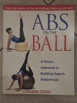 Βιβλίο Abs on the Ball σαν καινούργιο, οδηγός Pilates και Swiss ball