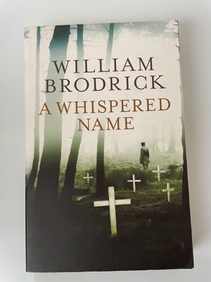 English Language Novel William Brodrick A Whispered Name used