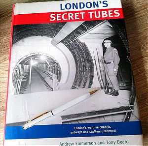 London's Wartime Citadels (London's Secret Tubes) Large Hardback RRP £25