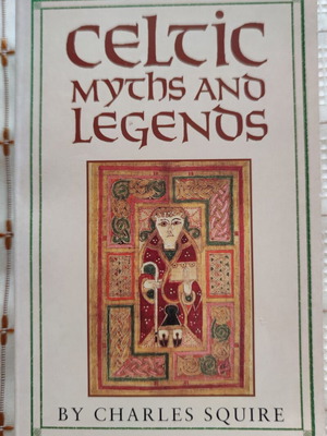 Celtic Myths and Legends book used, Charles Squire