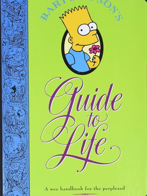 Bart Simpson's Guide to Life book by Matt Groening