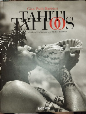 Tahiti Tattoos Gian Paolo Barbieri book like new