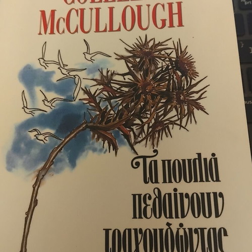 The Birds Die Singing by Colleen McCullough new book