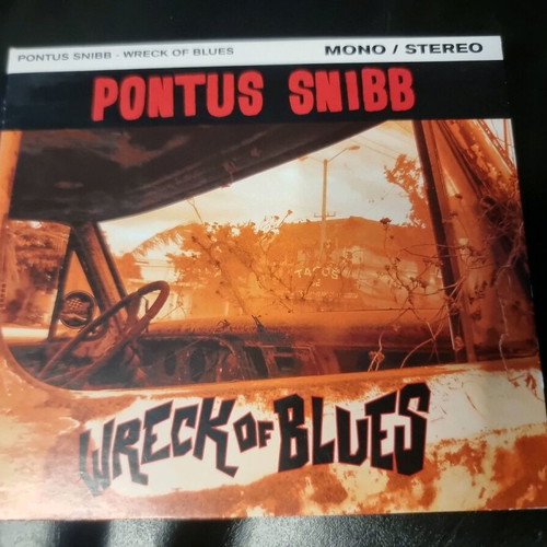 Pontus Snibb Wreck of Blues CD like new, rock