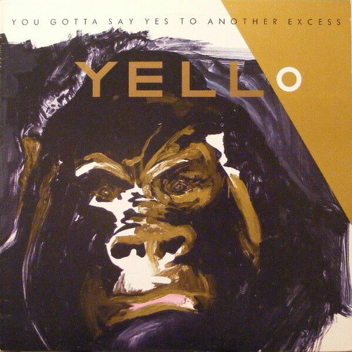 Yello You Gotta Say Yes To Another Excess vinyl record used, electronic