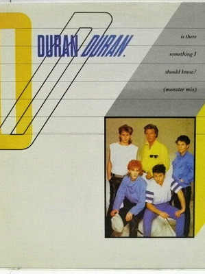 Duran Duran Is There Something I Should Know? Monster Mix vinyl record used, pop