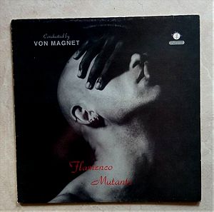 LP 12" - VON MAGNET - Flamenco Muntants