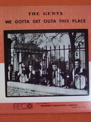 The Gents We Gotta Get Outa This Place LP σαν καινούργιο, rock