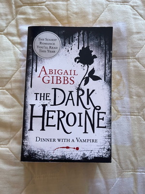 Dinner with a Vampire by Abigail Gibbs like new, first book in The Dark Heroine series