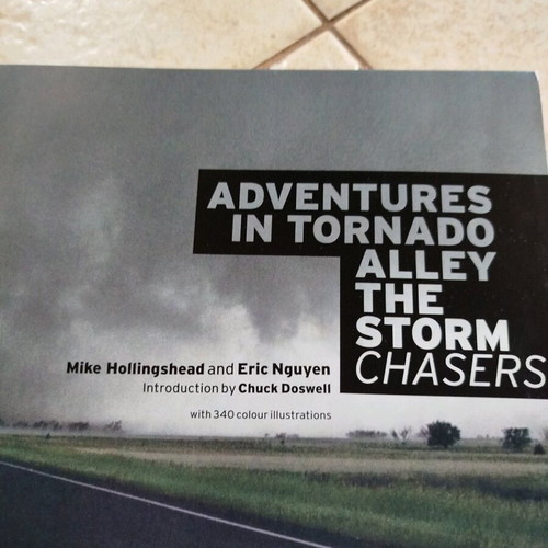 English Book On Tornadoes Adventures In Tornado Alley "The Storm Chasers" like new