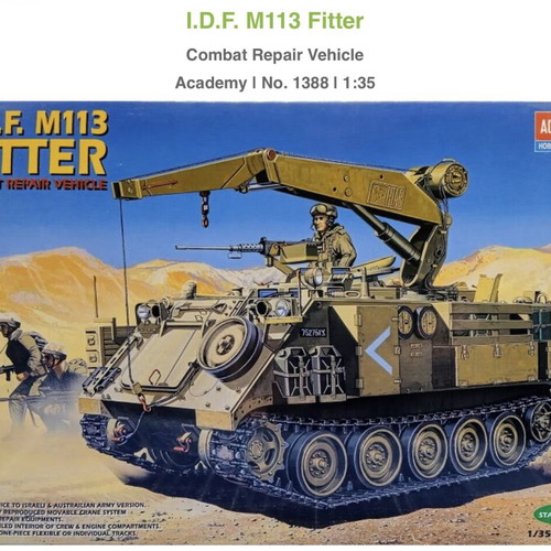 I.D.F. M113 Fitter Combat Repair Vehicle model kit new