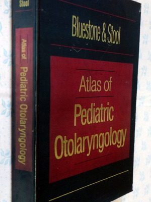 Άτλας Παιδιατρικής Ωτολαρυγγολογίας (Atlas of Pediatric Otolaryngology)