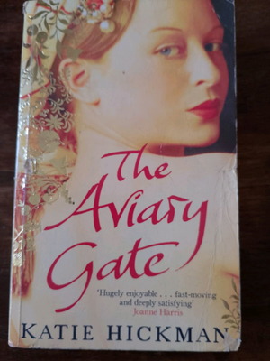 The Aviary Gate by Katie Hickman used
