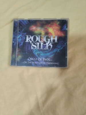 Rough Silk Circle Of Pain... Or: The Secret Lies Of Timekeeping CD като нов, метъл
