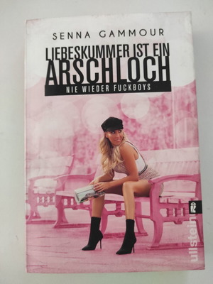 Βιβλίο Liebeskummer ist ein Arschloch από Senna Gammour