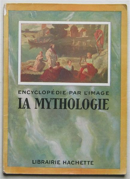  Encyclopedie par l'image: La mythologie