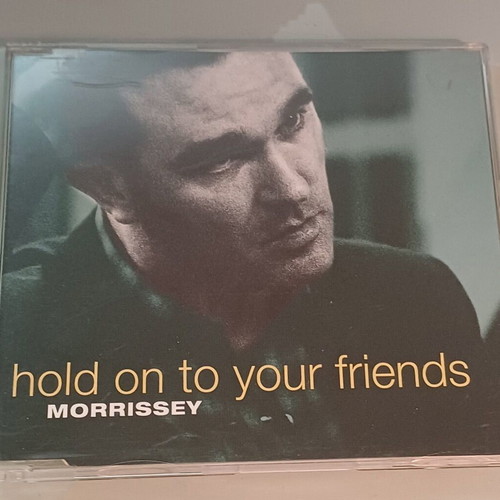 Morrissey Hold On To Your Friends CD single like new